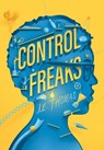 Control Freaks - J. E. Thomas - 9781646143054