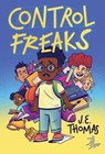 Control Freaks - J.E. Thomas - 9781646144518