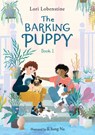 The Barking Puppy - Lori Lobenstine - 9781646145058