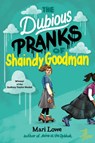 The Dubious Pranks of Shaindy Goodman - Mari Lowe - 9781646145201