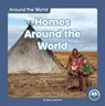 Homes Around the World - Meg Gaertner - 9781646192199