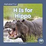 H Is for Hippo - Nick Rebman - 9781646193721