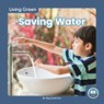 Saving Water - Meg Gaertner - 9781646196289