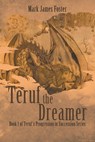 Teruf the Dreamer - Mark James Foster - 9781646208234