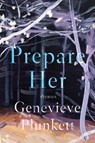 Prepare Her - Genevieve Plunkett - 9781646220410