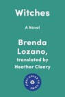 Witches - Brenda Lozano - 9781646220694