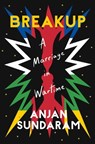 Breakup - Anjan Sundaram - 9781646221165