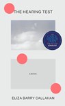 Callahan, E: Hearing Test - Eliza Barry Callahan - 9781646222131