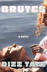Tate, D: Brutes - Dizz Tate - 9781646222155