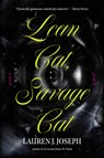 Lean Cat, Savage Cat - Lauren J. Joseph - 9781646223282