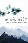 Voices of Indigenuity - Michelle Montgomery - 9781646425099