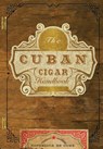 The Cuban Cigar Handbook - Matteo Speranza - 9781646431069