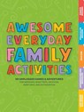 Awesome Everyday Family Activities - Editors of Cider Mill Press - 9781646432660