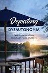 Defeating Dysautonomia - Tara Smith Johnson - 9781646453283