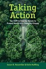 Taking Action - Susan Hassmiller ; Katie Huffling - 9781646481095