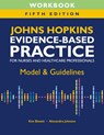 Workbook for Johns Hopkins Evidence-Based Practice for Nurses and Healthcare Professionals, Fifth Edition - Kim Bissett ; Alexandra Johnson - 9781646481385