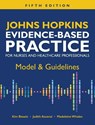 Johns Hopkins Evidence-Based Practice for Nurses and Healthcare Professionals, Fifth Edition - Kim Bissett ; Judith Ascenzi ; Madeleine Whalen - 9781646481866