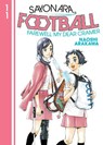 Sayonara, Football 11 - Naoshi Arakawa - 9781646511051