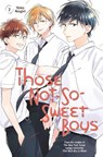 Those Not-So-Sweet Boys 2 - Yoko Nogiri - 9781646511976