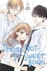Those Not-So-Sweet Boys 4 - Yoko Nogiri - 9781646512300