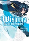 Wistoria: Wand and Sword 1 - Toshi Aoi - 9781646515608