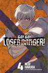Go! Go! Loser Ranger! 4 - Negi Haruba - 9781646516971