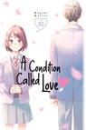 A Condition Called Love 10 - Megumi Morino - 9781646518128