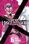 Go! Go! Loser Ranger! 6 - Negi Haruba - 9781646518289