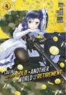 Saving 80,000 Gold in Another World for My Retirement 4 (Manga) - Keisuke Motoe - 9781646518487