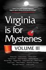 Virginia is for Mysteries - Virginia Sisters in Crime - 9781646635177