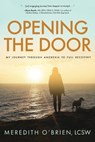 Opening the Door - Meredith E O'Brien - 9781646637157