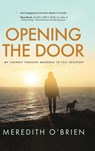 Opening the Door - Meredith E O'Brien - 9781646637171