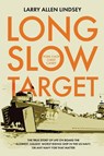 Long Slow Target - Larry Allen Lindsey - 9781646637218