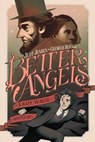 Better Angels: A Kate Warne Adventure - Jeff Jensen - 9781646683147