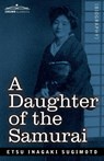 A Daughter of the Samurai - Etsu Inagaki Sugimoto - 9781646796045