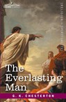 The Everlasting Man - G. K Chesterton - 9781646797127