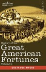 History of the Great American Fortunes, Volume II - Gustavus Myers - 9781646798933