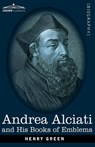 Andrea Alciati and His Books of Emblems - Henry Green - 9781646799145
