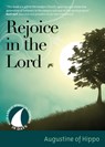 Rejoice in the Lord - Augustine of Hippo - 9781646800438