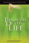 Through Death to Life - Joseph M Champlin - 9781646801473