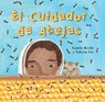 El Cuidador de Abejas - Laurie Krebs - 9781646864348