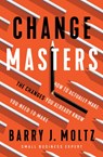 ChangeMasters - Barry Moltz - 9781646870622