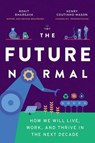 The Future Normal - Rohit Bhargava ; Henry Coutinho-Mason - 9781646871438
