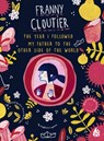 The Year I Followed My Father to the Other Side of the World - Stephanie LaPointe - 9781646900251