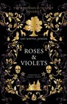 The Rosenholm Trilogy Volume 1: Roses & Violets - Gry Kappel Jensen - 9781646906123