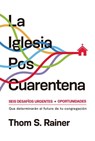 La iglesia poscuarentena - Thom S. Rainer - 9781646911073