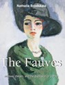 The Fauves - Nathalia Brodskaïa - 9781646991907