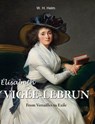 Élisabeth Vigée-Lebrun - W. H. Helm - 9781646994175