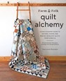 Farm & Folk Quilt Alchemy - Sara Larson Buscaglia - 9781647006761