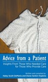 Advice from a Patient - Haley Scott DeMaria ; Diane Serbin Hopkins - 9781647040055